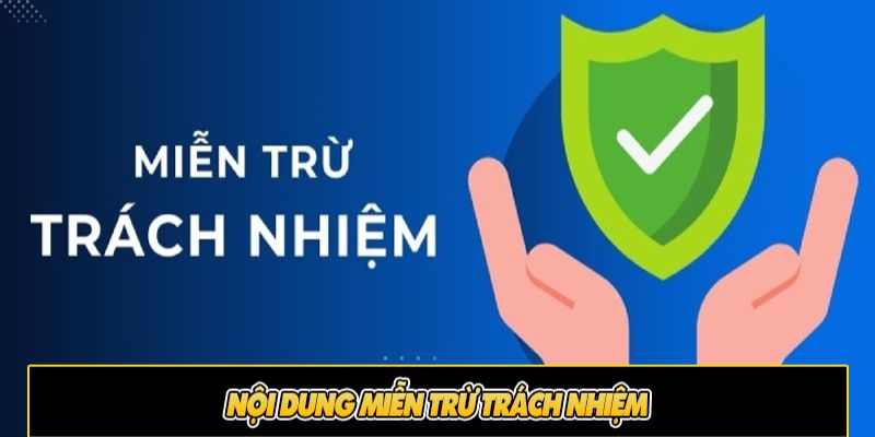 Nội dung chính sách miễn trừ trách nhiệm của đơn vị BJ88