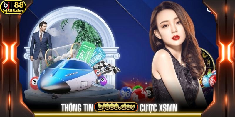 Giới thiệu hình thức đặt cược XSMN mới tại BJ88